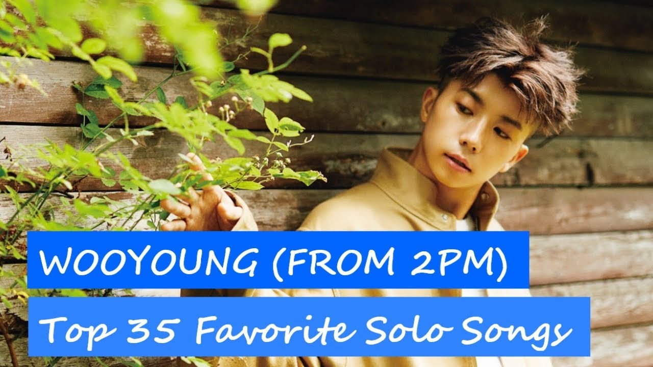 Top 35 Favorite Wooyoung (from 2PM) Solo Songs | Live Performance Compilation