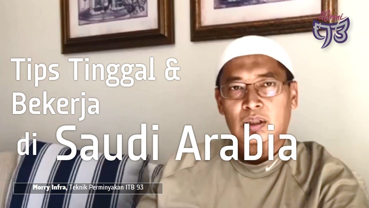 ITB 93 | Engineer Indonesia Bekerja dan Tinggal di Saudi Arabia - Morry Infra