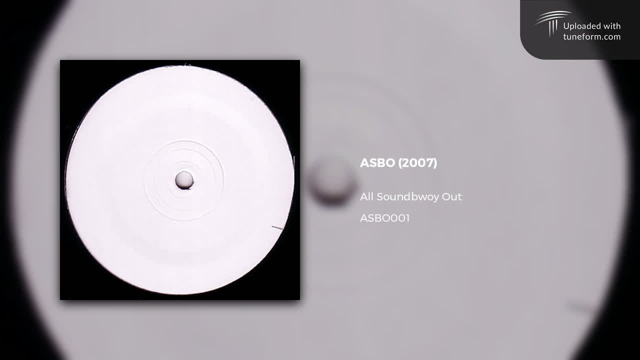 All Soundbwoy Out - Asbo (ASBO001) [Dark Dubstep]