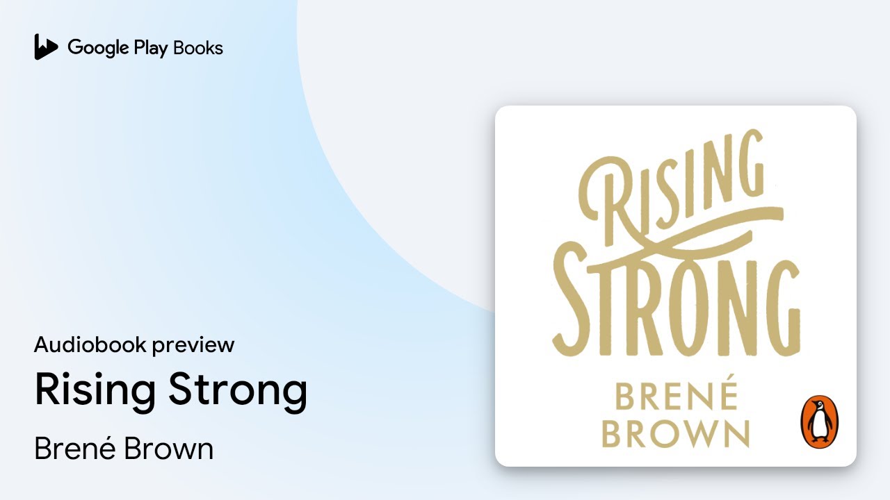 Rising Strong by Bren&eacute; Brown &middot; Audiobook preview