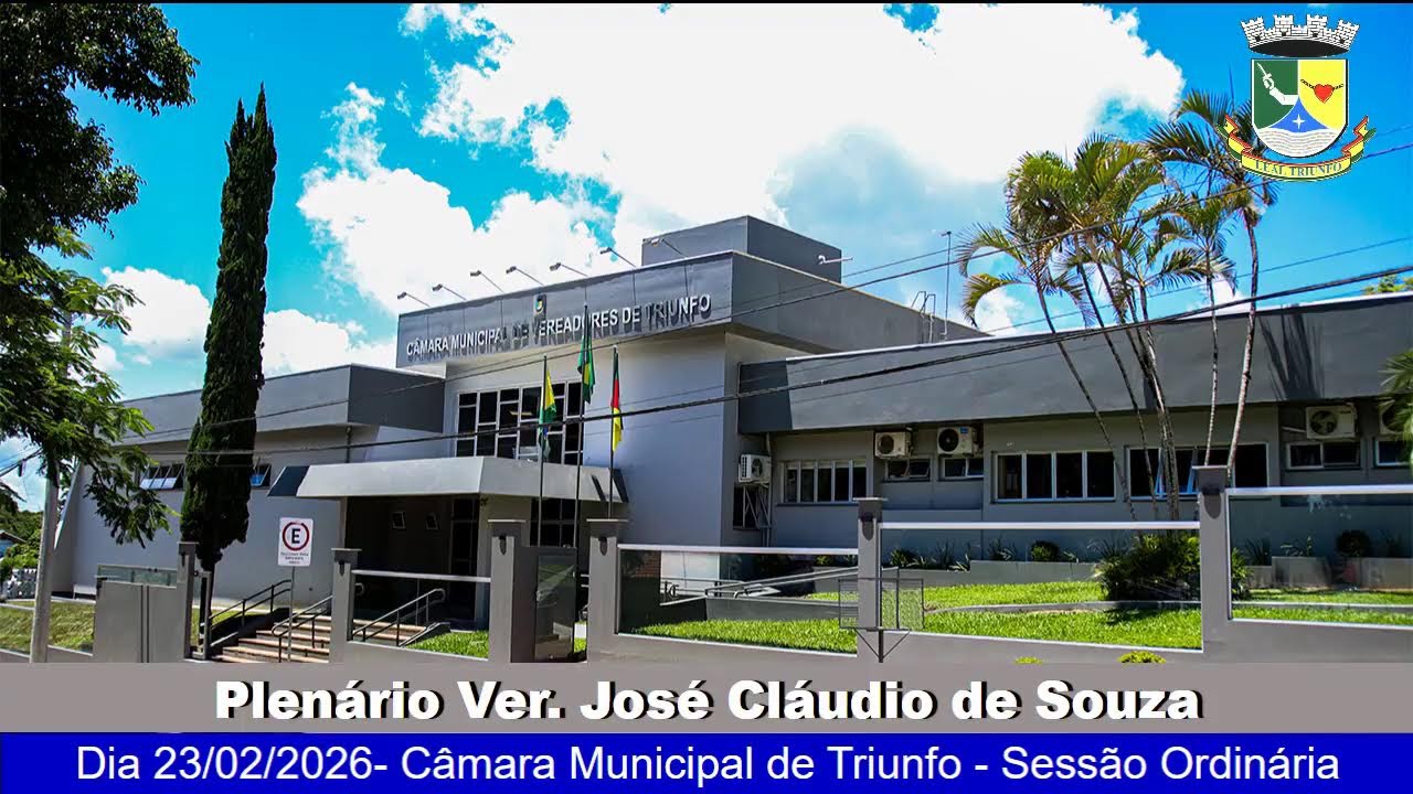 Dia 23/02/2026 - Câmara Municipal de Triunfo - Sessão Ordinária