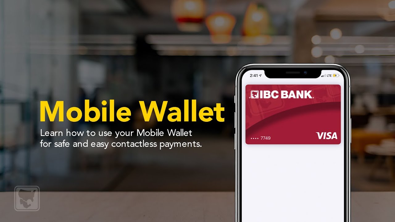 Here's how to use your Mobile Wallet for safe and easy contactless payments | IBC Bank Demos