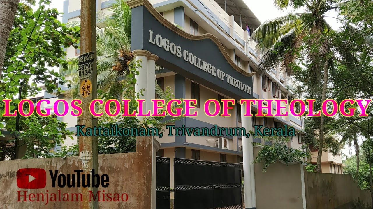 LOGOS COLLEGE OF THEOLOGY || KATTAIKONAM, TRIVANDRUM, KERALA.🎓🎓