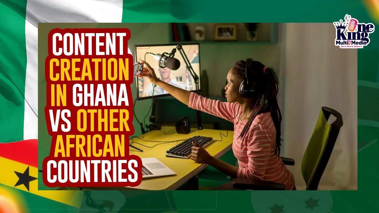 Why Nigeria content creators are doing better than Ghanaians