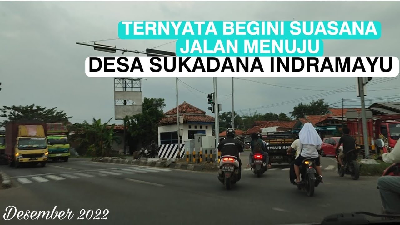 PERTAMA KALI JALAN-JALAN KE ARAH SUKADANA INDRAMAYU