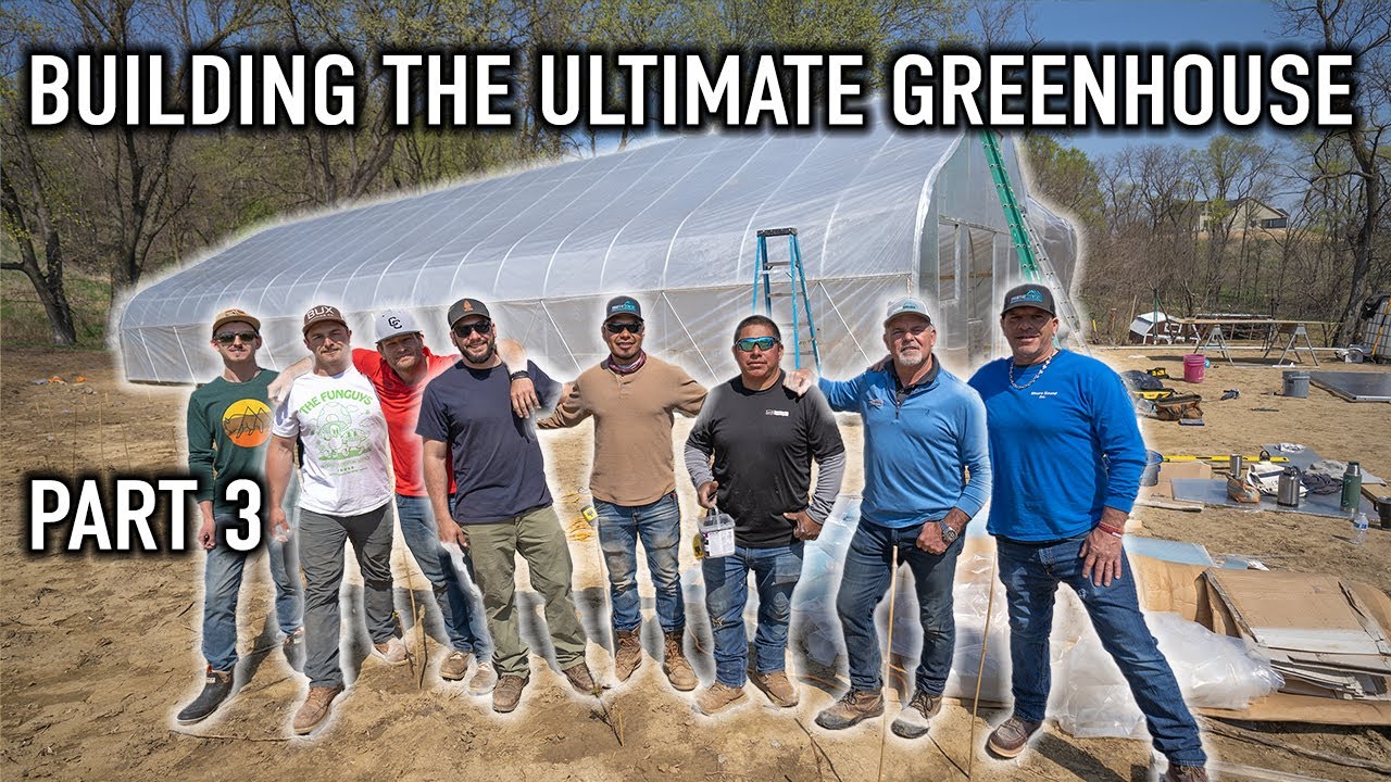 Building the ULTIMATE Greenhouse in LESS THAN 7 DAYS! (Part 3)
