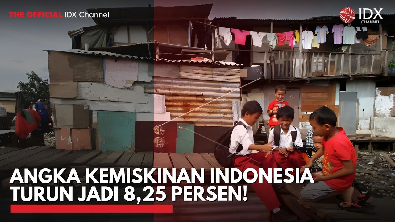 Angka Kemiskinan Indonesia Turun Jadi 8,25 Persen! | IDXC UPDATE