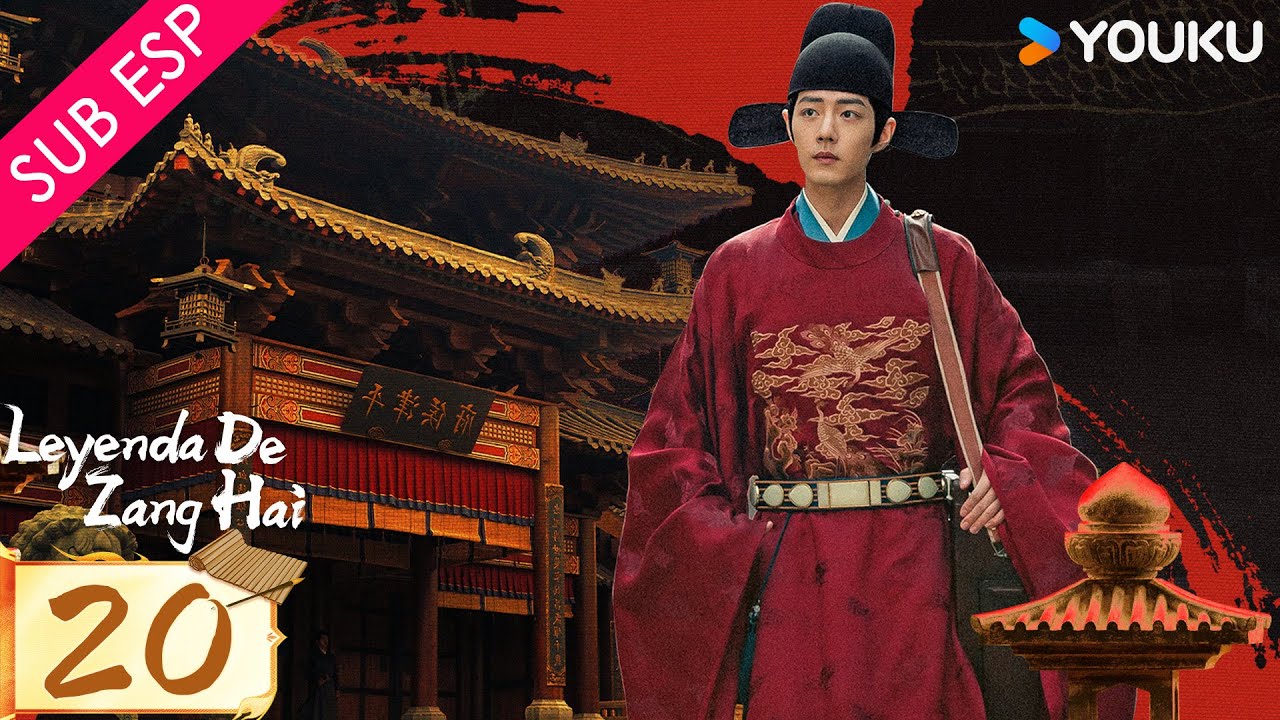 【SUB ESP】Leyenda de Zang Hai EP20 | Xiao Zhan / Zhang Jingyi / Zhou Qi / Huang Jue / Yu Nan | YOUKU