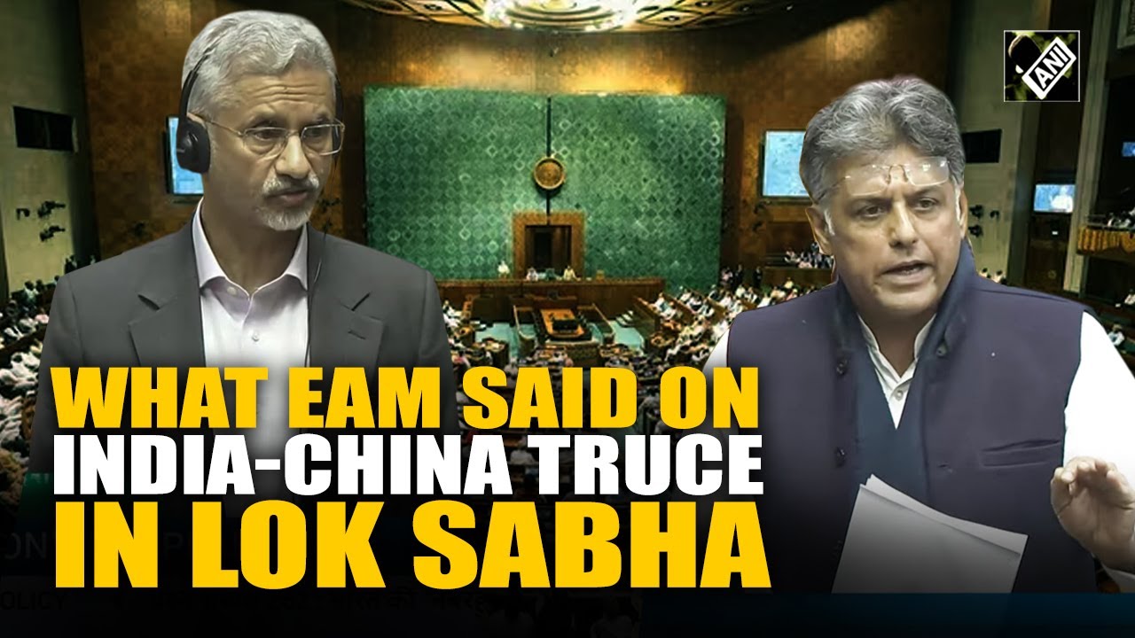 EAM S Jaishankar’s detailed response on India-China disengagement process in Lok Sabha