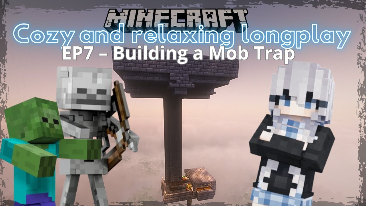 Minecraft Cozy Longplay | EP7 – I Finally Built a Mob Trap (No commentary, survival)
