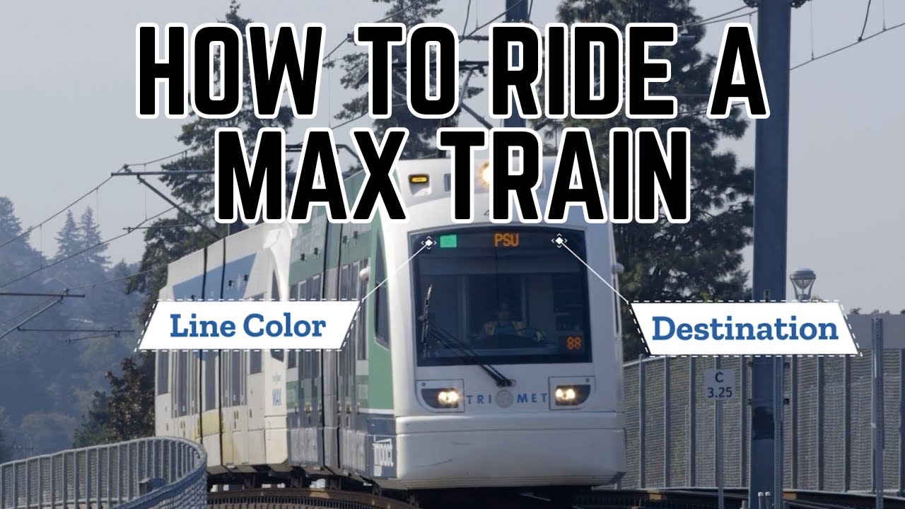 How to Ride a TriMet MAX Train
