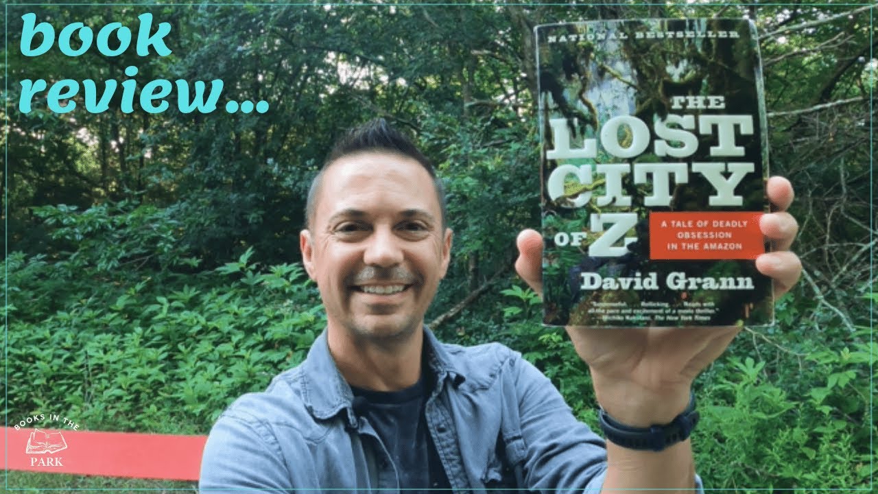 Book Review- The Lost City of Z