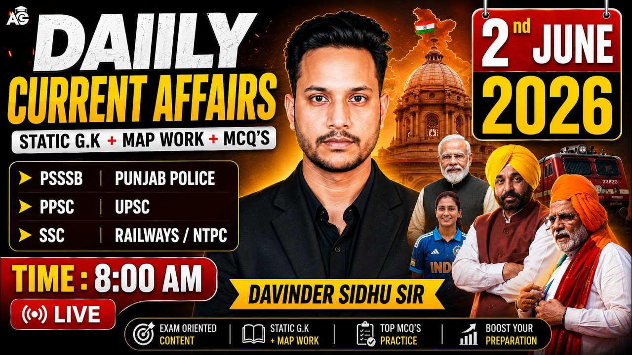 CURRENT AFFAIRS - 2 JUNE 2026 || FOR ALL competitive exams  ||DAVINDER SIDHU SIR