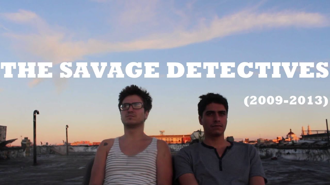 THE SAVAGE DETECTIVES 2014 HD (trailer)