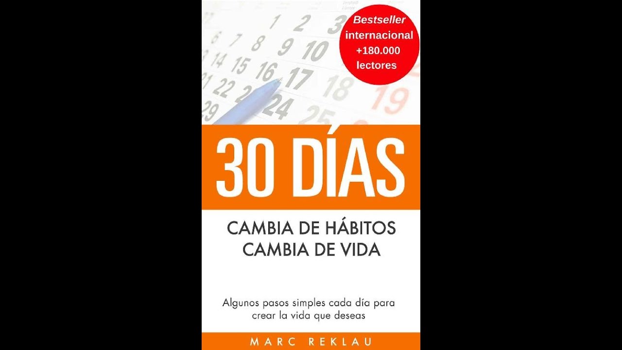 30 Días - Cambia de hábitos, cambia de vida