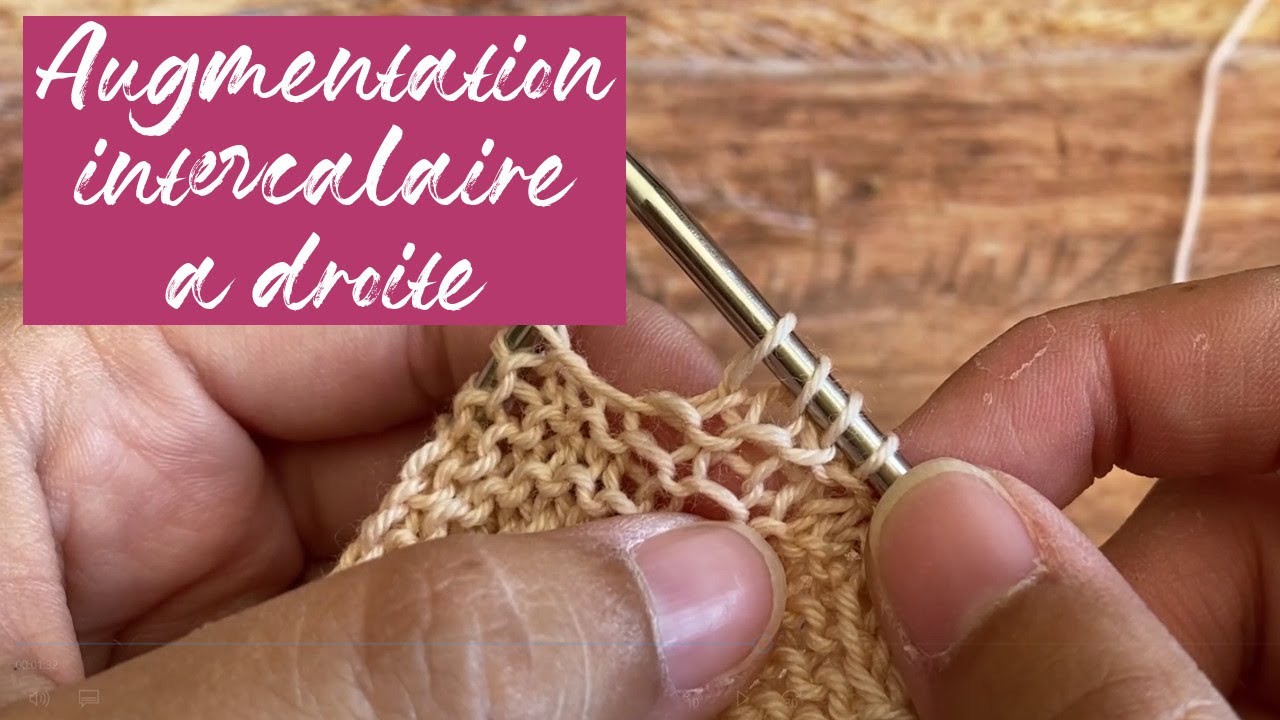 AUGMENTATION INTERCALAIRE A DROITE (augD) - Tuto tricot