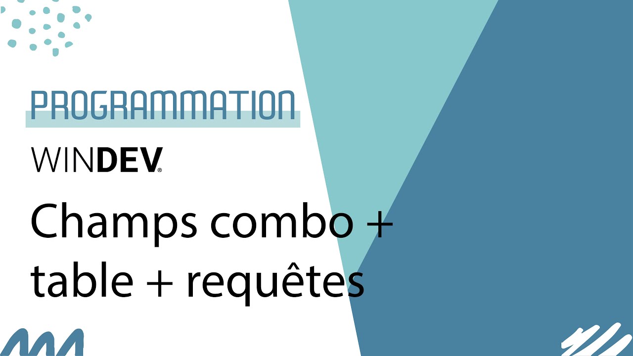 WINDEV Filtrer un champ table avec une combo et des requêtes paramétrées