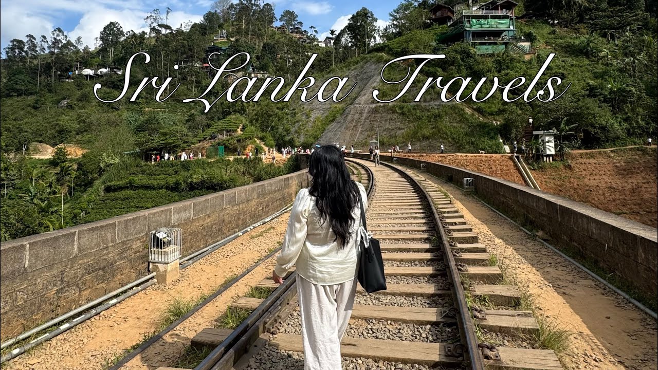Sri Lanka Diaries | Roadtrip to Ella, Nuwara Eliya, Dickoya, Nine Arches Bridge, Ravana Falls