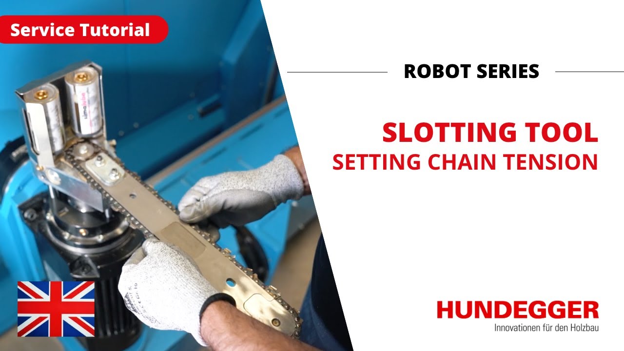 Slotting tool &ndash; Setting chain tension | ROBOT-Series | Service Tutorial | Hundegger
