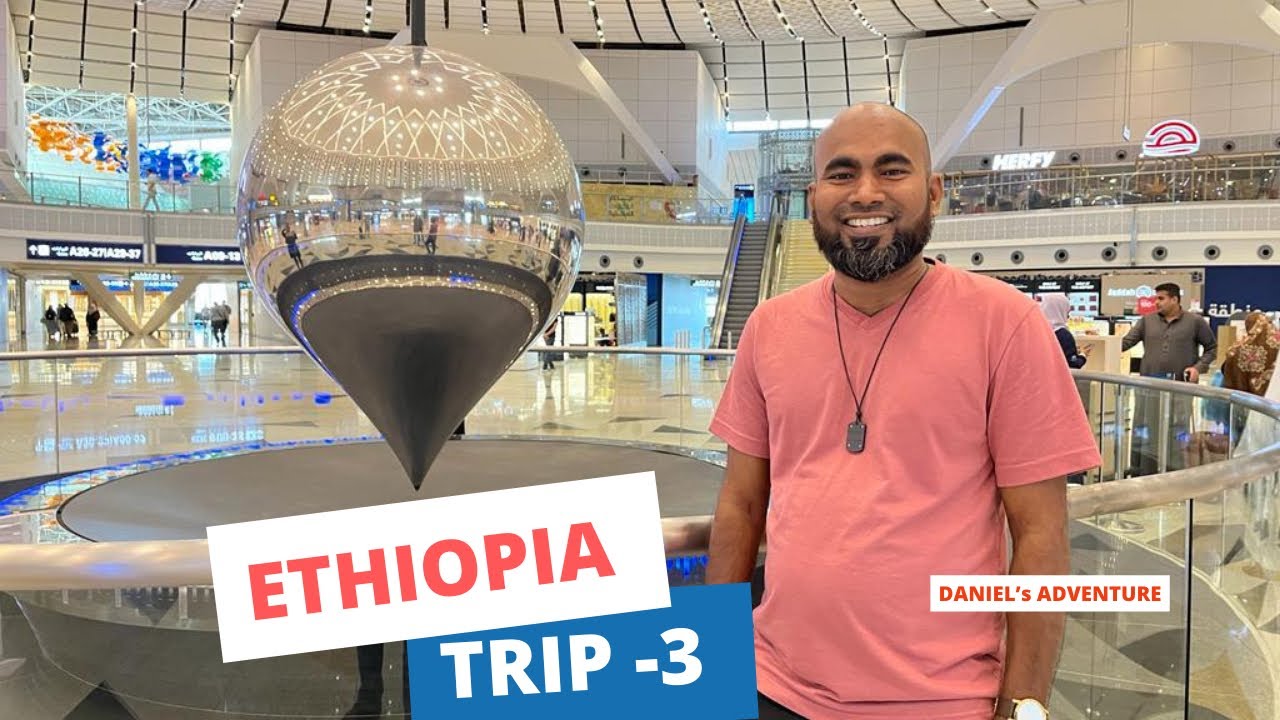 ETHIOPIA TRIP 3 || JEDDAH || KING ABDULAZIZ INTERNATIONAL AIRPORT || ADVENTURE 36 || SAUDIA AIRLINES