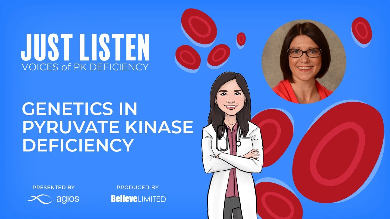 Just Listen: Genetics in Pyruvate Kinase Deficiency