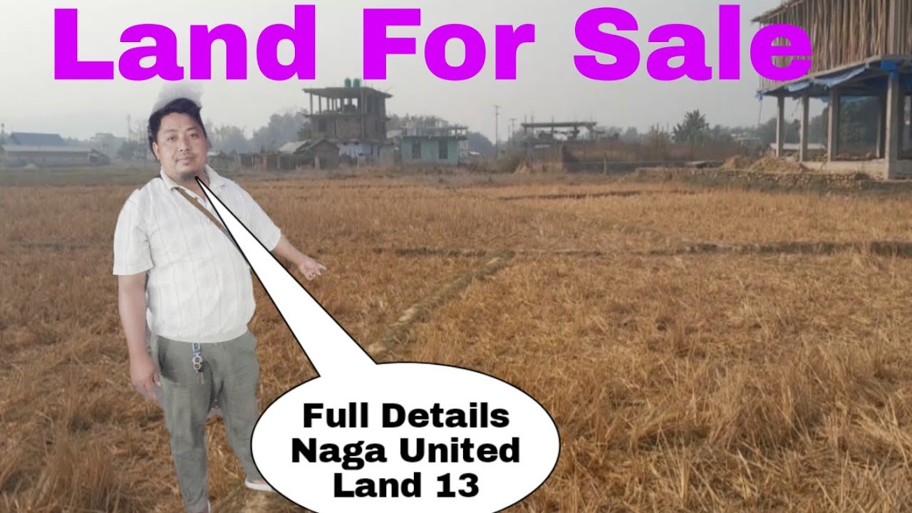 Land for Sale || Full Details Naga United Village Land 13