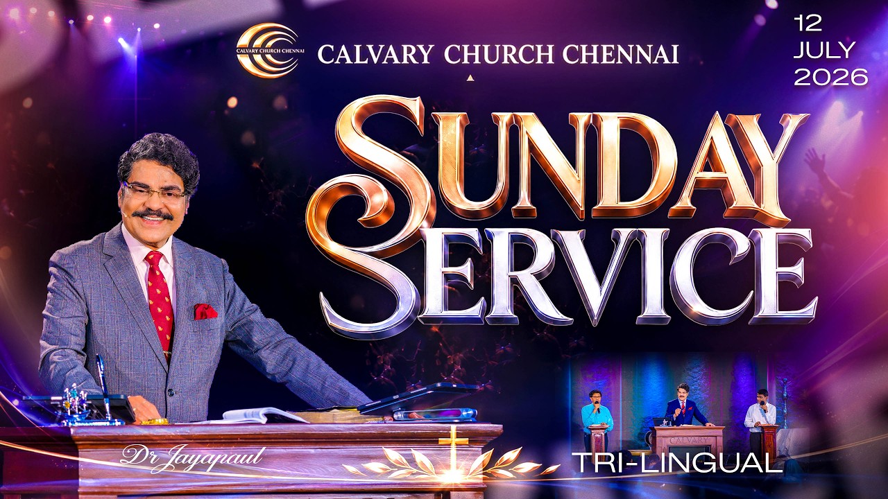 LIVE Sunday Service 1 | 12 July 2026 | Dr Jayapaul | Calvary Church | Telugu Christian Worship