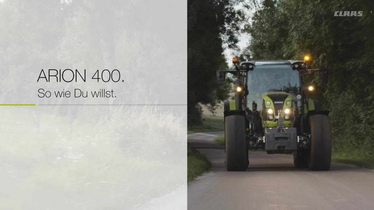 CLAAS ARION 400. So wie Du willst.