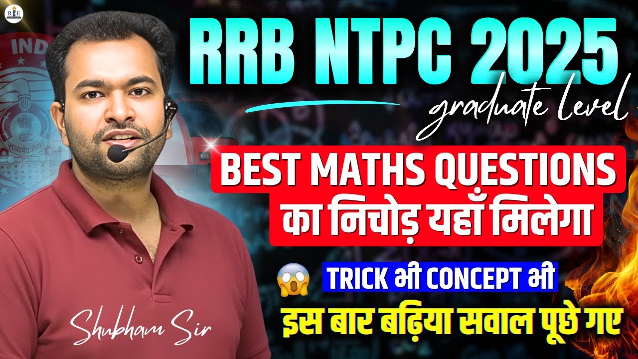 RRB NTPC 2025 Graduate Level most important 50 questions | Must cover for CBT-2 | Shubham Sir