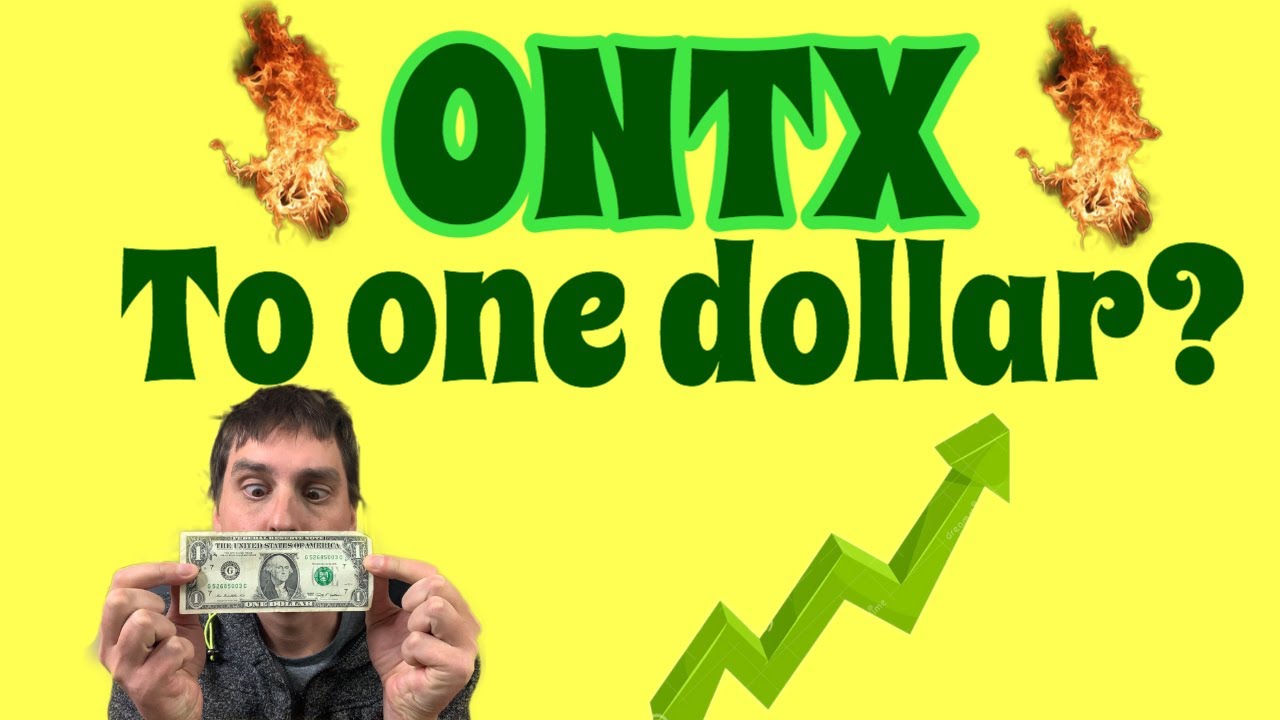 Is ONTX going to one dollar?