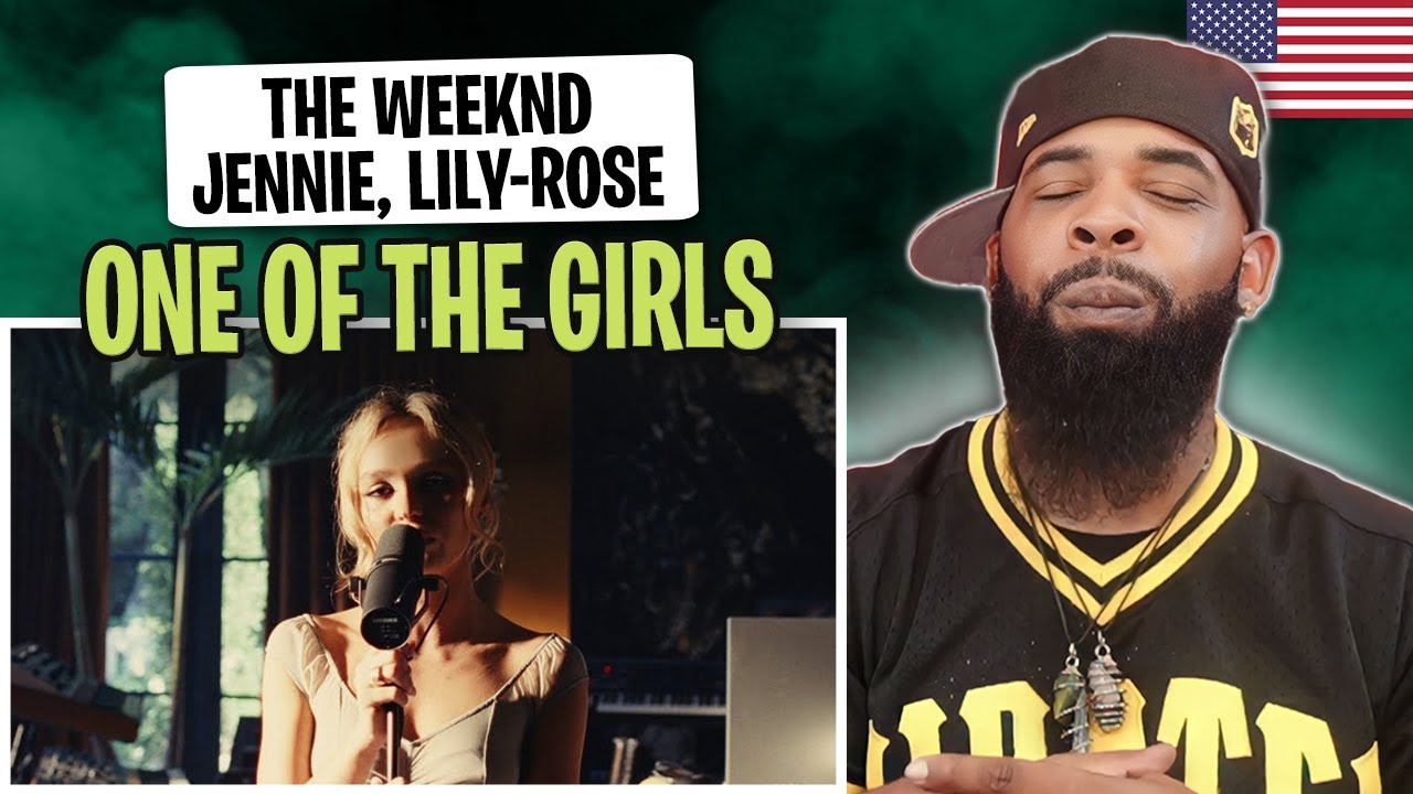 AMERICAN RAPPER REACTS TO-The Weeknd, JENNIE, Lily-Rose Depp - One Of The Girls (Official Video)