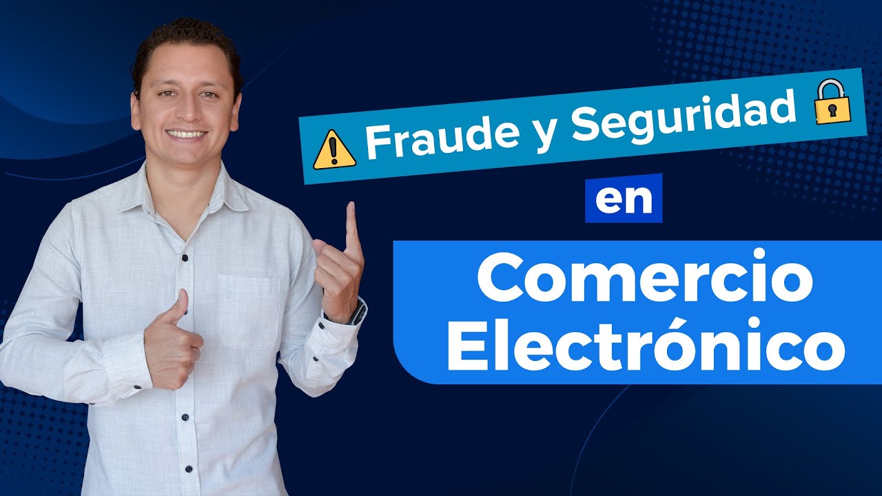 🔏 Seguridad en un Ecommerce ⛔ Cómo Evitar Fraudes y Contracargos ⛔