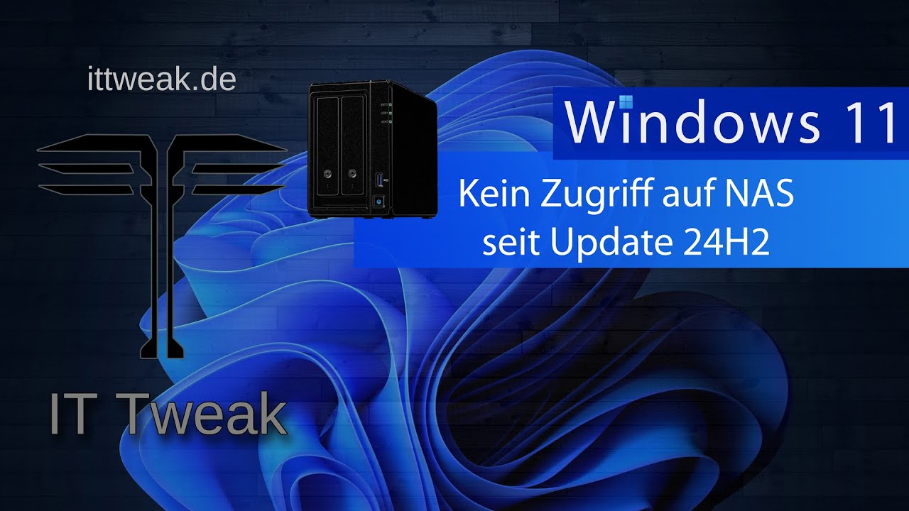 Windows 11 24H2 - Keine Verbindung mehr zum NAS beheben