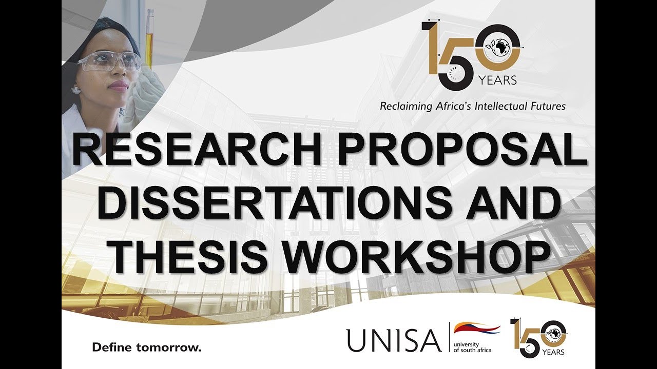 RESEARCH PROPOSAL DISSERTATIONS AND THESIS WORKSHOP