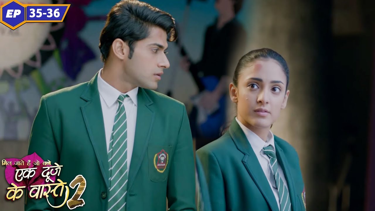 श्रवण और सुमन आएंगे फिरसे एकदूसरे के करीब? | Episode 35 - 36 | Ek Duje Ke Vaaste 2 |TV Serial Hindi
