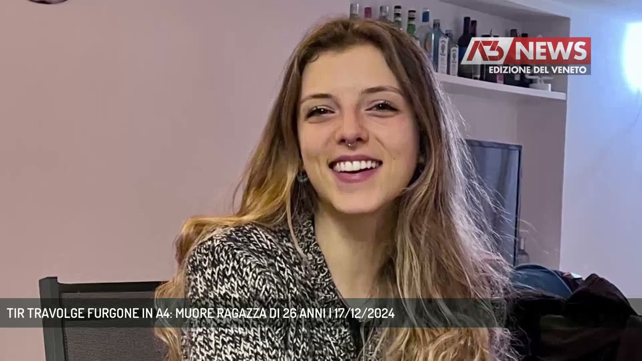 TIR TRAVOLGE FURGONE IN A4: MUORE RAGAZZA DI 26 ANNI | 17/12/2024