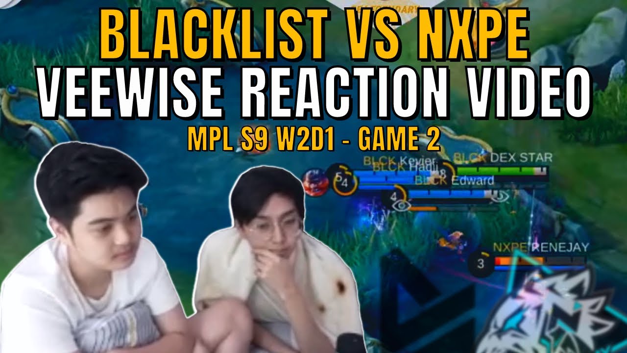 REACTING TO MPL S9 MATCHES | W2D1 | BLCK VS NXPE | GAME 2