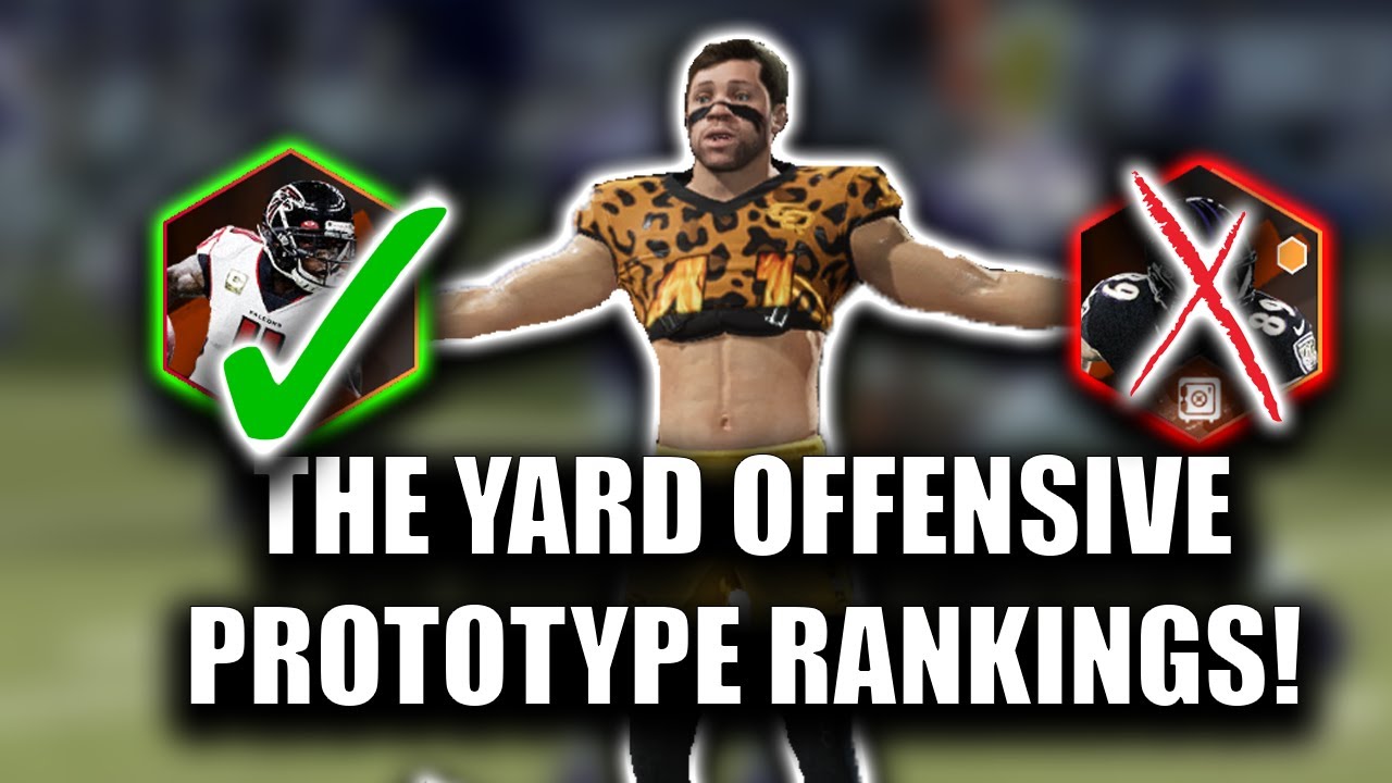 OFFENSIVE PROTOTYPES RANKINGS FROM WORST TO BEST IN THE YARD! MADDEN 21!