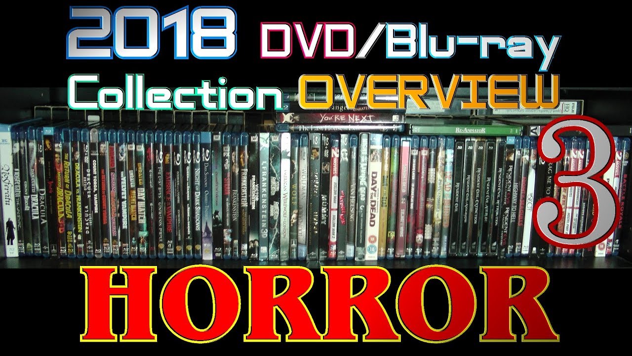 Обзор коллекции DVD/Blu-ray 2018 года 12 — Ужасы 3 — Монстры, зомби, ад и чужие