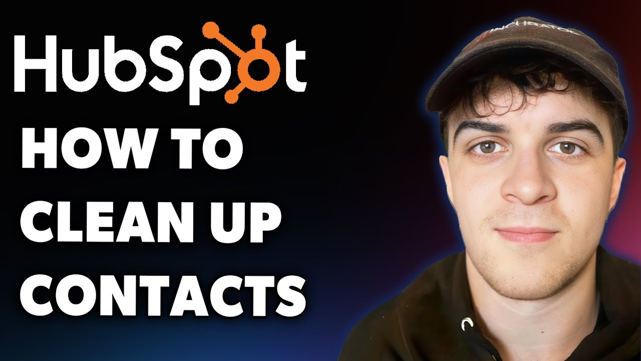 Как очистить контакты в HubSpot (Полное руководство 2025)