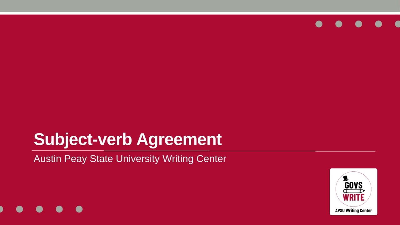 Subject Verb Agreement