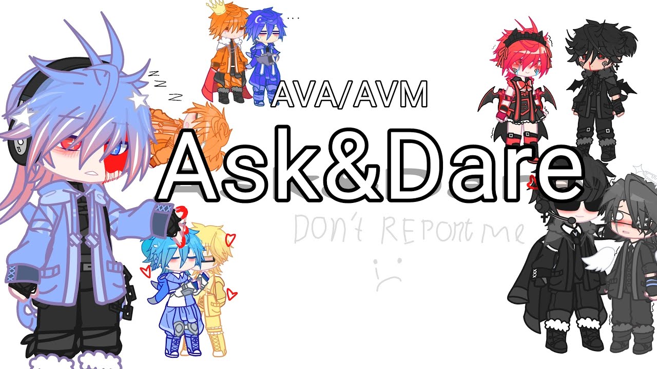 AVA/AVM Ask & Dare [p1]