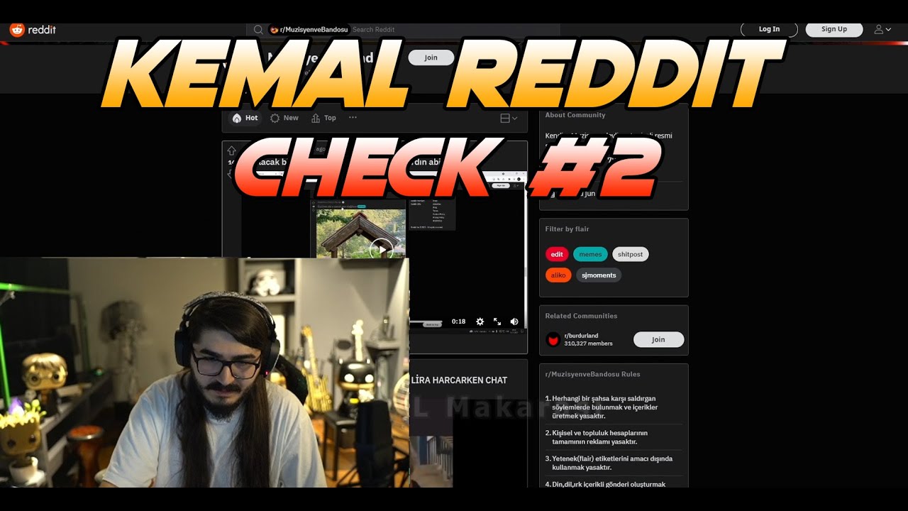 KEMAL REDDİT POSTLARINA BAKIYOR #2