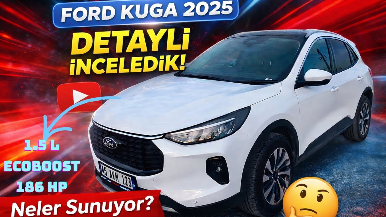 Yolların Efendisi -Ford Kuga 1.5l EcoBoost Titanium 2025 Otomatik 186 Hb #otomobilinceleme #fordkuga