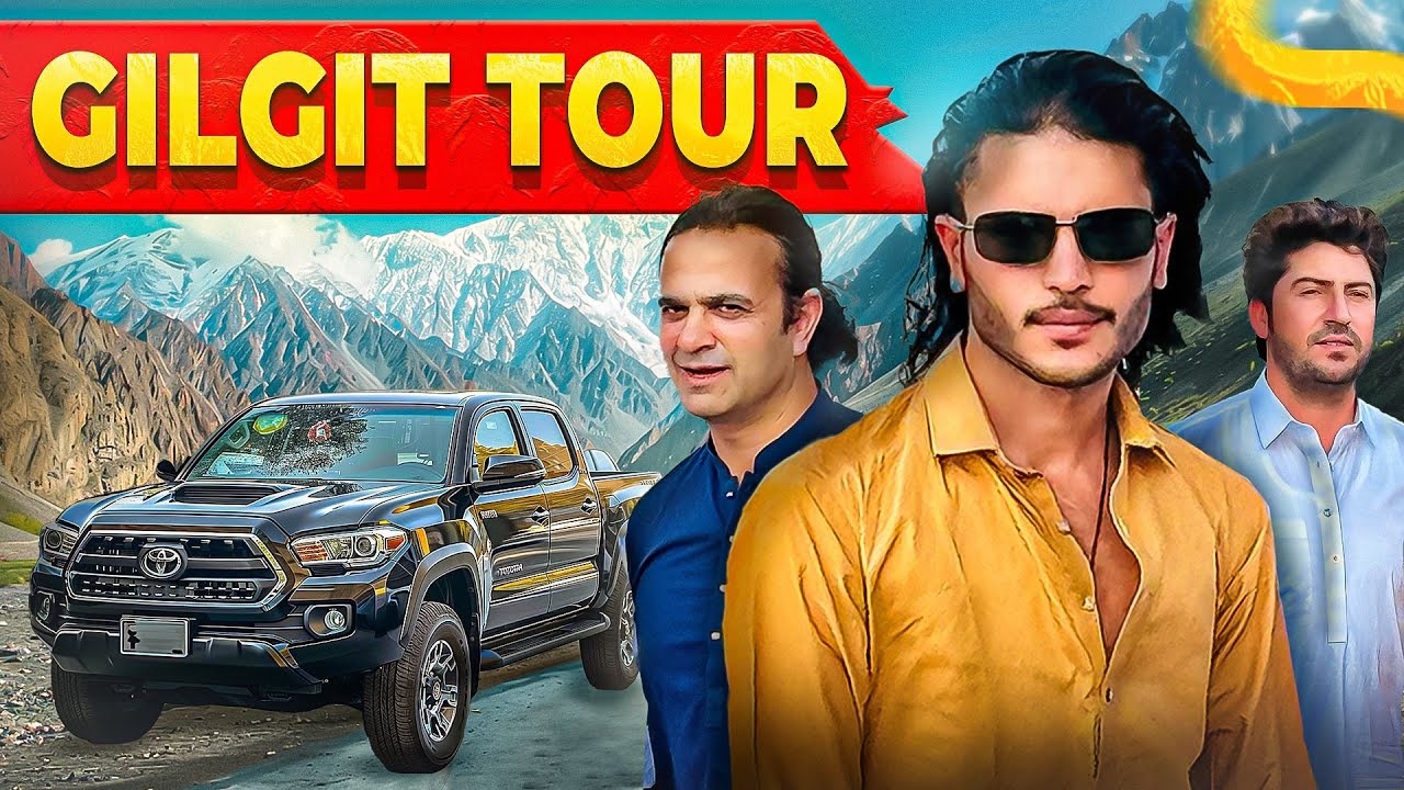 Gilgit Tour - Gilgit Baltistan || karak king