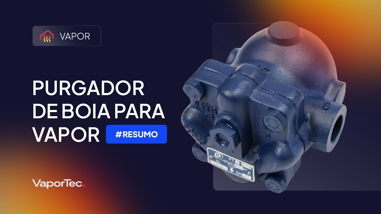 Purgador de Boia para Vapor