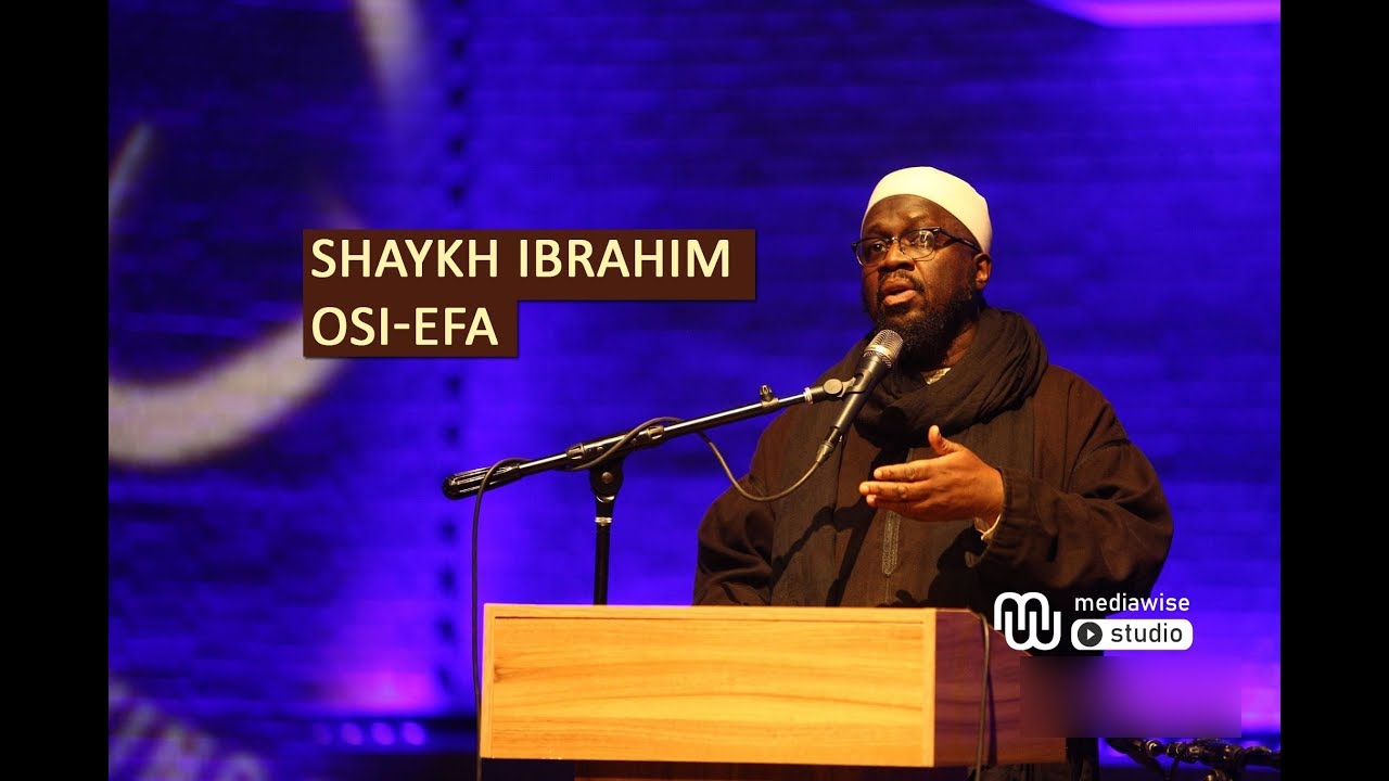 Shaykh Ibrahim Osi-Efa - true LOVE