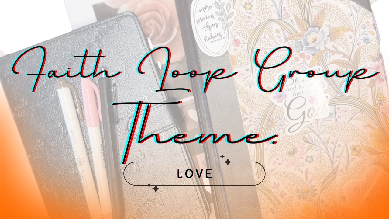 Faith YouTube Collab I Theme: Love