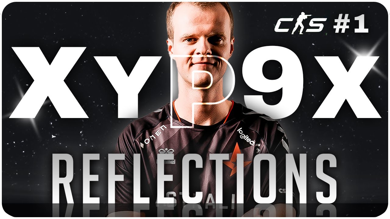 I Don’t Think I’ve Ever Raised My Voice After a Loss - Reflections with Xyp9x 1/3 - CSGO