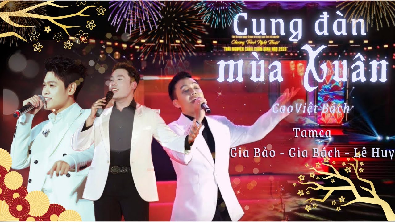 Cung đàn mùa Xuân | Cao Việt Bách | Tam ca: Gia Bảo, Gia Bách, Lê Huy |